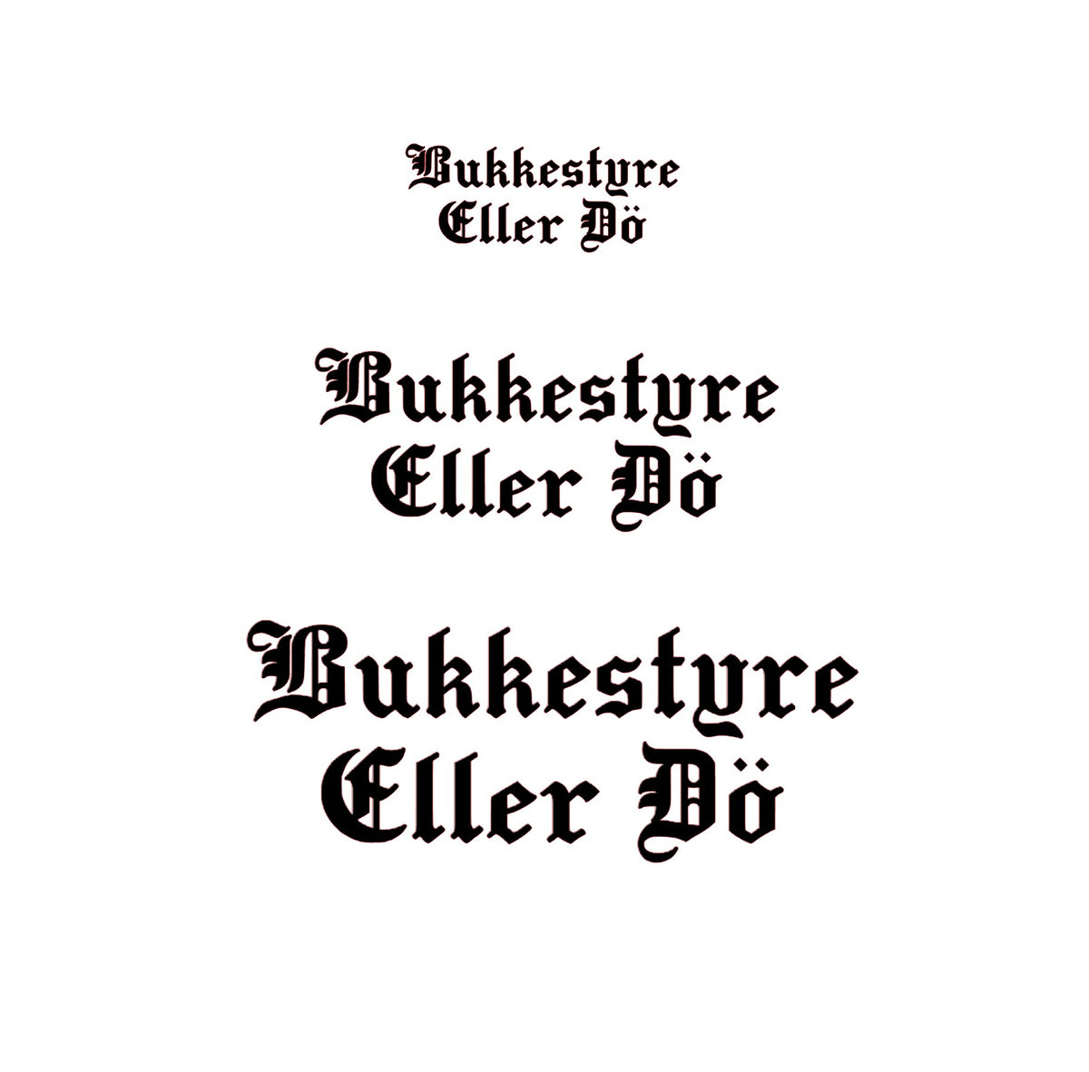 Bukkestyre Eller Dö Sticker